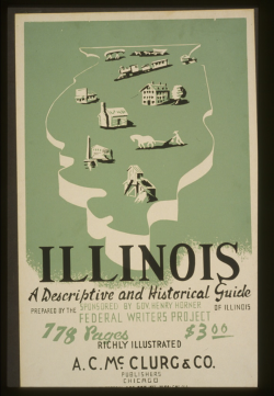 Illinois: A descriptive and historical guide